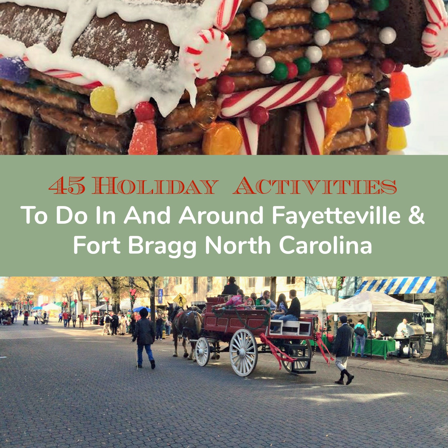45 Holiday Activities To Do In And Around Fayetteville & Fort Bragg