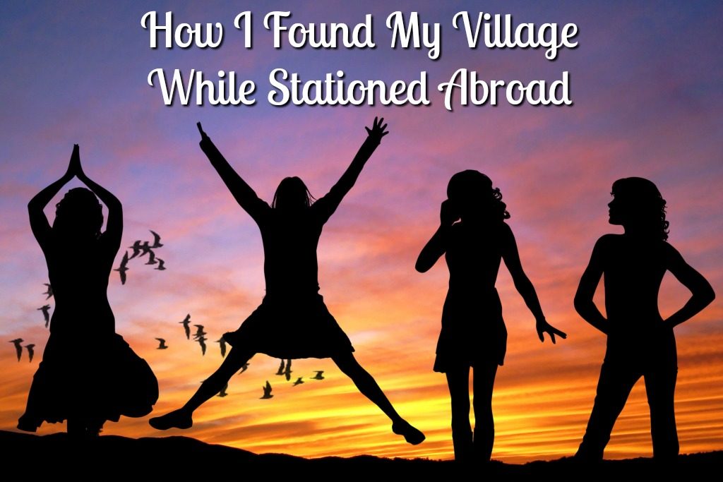 how-i-found-my-village-while-stationed-abroad
